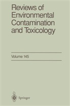Francis a Gunther, Francis A. Gunther, George Ware, George W Ware, George W. Ware, Francis A. Gunther... - Reviews of Environmental Contamination and Toxicology. Vol.145
