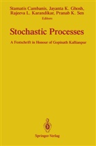 Stamatis Cambanis, Jayanta K. Ghosh, Jayant K Ghosh, Jayanta K Ghosh, Rajeeva L. Karandikar, Rajeeva L Karandikar et al... - Stochastic Processes