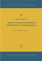 M Marberger, M. Marberger - Ischämie und regionale Hypothermie bei Operationen am Nierenparenchym