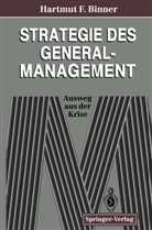 Hartmut F Binner, Hartmut F. Binner - Strategie des General-Management