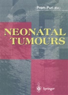 Pre Puri, Prem Puri - Neonatal Tumours