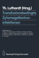 T Luthardt, T. Luthardt - Transfusionsbedingte Zytomegalievirusinfektionen