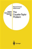 Pasca Chossat, Pascal Chossat, Gerard Iooss - The Couette-Taylor Problem