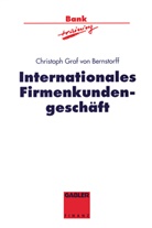 Christoph Graf Von Bernstorff - Internationales Firmenkundengesch&auml;ft