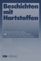 Kenneth A Loparo, Kenneth A. Loparo, VDI-Technologiezentrum Physikalische Technologien, VDI-Technologiezentrum Physikalische Technologien - Beschichten mit Hartstoffen
