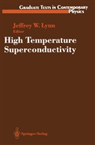 Jeffrey W. Lynn, Jeffre W Lynn, Jeffrey W Lynn - High Temperature Superconductivity