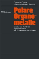 Manfred Schlosser - Struktur und Reaktivität polarer Organometalle