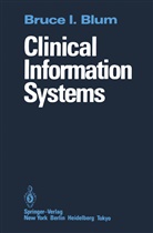 Bruce Blum, Bruce I Blum, Bruce I. Blum - Clinical Information Systems