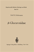 R E Dohrmann, R. E. Dohrmann - beta-Glucuronidase