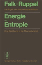 Falk, G Falk, G. Falk, W Ruppel, W. Ruppel - Energie und Entropie