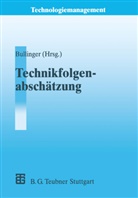 Hans-Jör Bullinger, Hans-Jörg Bullinger - Technikfolgenabschätzung (TA)