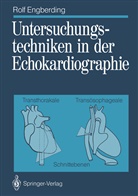 Rolf Engberding - Untersuchungstechniken in der Echokardiographie