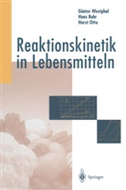 Han Buhr, Hans Buhr, Horst Otto, Günte Westphal, Günter Westphal - Reaktionskinetik in Lebensmitteln