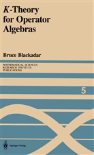 Bruce Blackadar - K-Theory for Operator Algebras