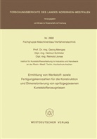 Georg Menges - Ermittlung von Werkstoff- sowie Fertigungskennzahlen für die Konstruktion und Dimensionierung von spritzgegossenen Kunststofferzeugnissen