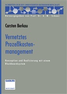 Carsten Berkau - Vernetztes Prozeßkostenmanagement
