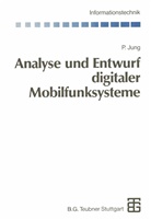 Peter Jung, Marti Bossert, Martin Bossert, Fliege, Fliege, Norbert Fliege - Analyse und Entwurf digitaler Mobilfunksysteme