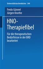 Günnel, F Günnel, F. Günnel, Fredo Günnel, J Knothe, J. Knothe... - HNO-Therapiefibel