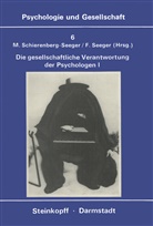 Schierenberg-Seeger, M Schierenberg-Seeger, M. Schierenberg-Seeger, Seeger, Seeger, F. Seeger... - Die Gesellschaftliche Verantwortung Der Psychologen