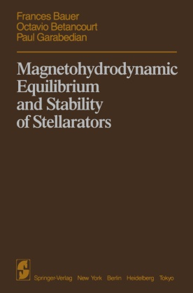  Bauer, F Bauer, F. Bauer, Felix Bauer, Frances Bauer,  Betancourt... - Magnetohydrodynamic Equilibrium and Stability of Stellarators
