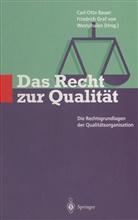 Carl-Ott Bauer, Carl-Otto Bauer, Graf v Westphalen, Graf v Westphalen, Friedrich Westphalen, Friedrich Graf von Westphalen... - Das Recht zur Qualität