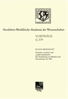 Klaus Bergdolt - Zwischen 'scientia' und und 'studia humanitatis'. Die Versöhnung von Medizin und Humanismus um 1500