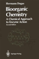 Hermann Dugas - Bioorganic Chemistry