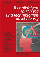 Horst Albach, Bernhard Hausberg, Diethar Schade, Diethard Schade, Hansjörg Sinn, Hansjörg Sinn u a - Technikfolgenforschung und Technikfolgenabschätzung