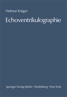 Helmut Krüger - Echoventrikulographie