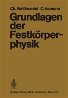 C Hamann, C. Hamann, Weissmantel, C Weissmantel, C. Weissmantel - Grundlagen der Festkörperphysik