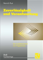 Heinrich Rust - Zuverlässigkeit und Verantwortung