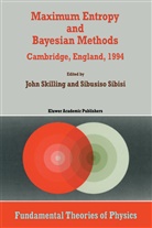 Sibisi, Sibisi, Sibusio Sibisi, Joh Skilling, John Skilling - Maximum Entropy and Bayesian Methods