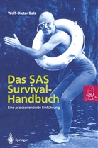 Wolf-Dieter Batz - Das SAS Survival Handbuch