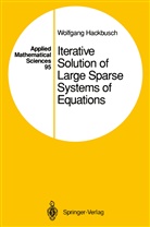 Wolfgang Hackbusch - Iterative Solution of Large Sparse Systems of Equations