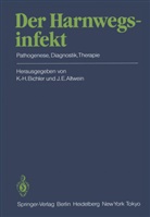 Jens E. Altwein, Karl-Hors Bichler, Karl-Horst Bichler, E Altwein, E Altwein - Der Harnwegsinfekt