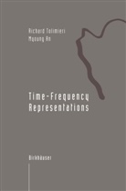 Myoung An, Richar Tolimieri, Richard Tolimieri - Time-Frequency Representations