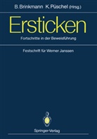 Bern Brinkmann, Bernd Brinkmann, Püschel, Püschel, Klaus Püschel - Ersticken
