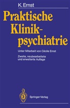 Klaus Ernst - Praktische Klinikpsychiatrie