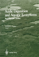 Donald F. Charles, Christie, Christie, Donal F Charles, Donald F Charles - Acidic Deposition and Aquatic Ecosystems