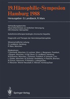 Günte Landbeck, Günter Landbeck, MARX, Marx, R. Marx - 19. Hämophilie-Symposion Hamburg 1988