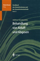 Hein Brauer, Heinz Brauer - Handbuch des Umweltschutzes und der Umweltschutztechnik