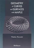 Vladimir Rovenski - Geometry of Curves and Surfaces with MAPLE