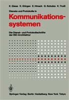 Eckar Giese, Eckart Giese, Klau Görgen, Klaus Görgen, Elfriede Hinsch, Elfriede u a Hinsch... - Dienste und Protokolle in Kommunikationssystemen