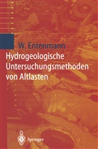 Winfried Entenmann - Hydrogeologische Untersuchungsmethoden von Altlasten