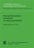 Wolfgan Merbach, Wolfgang Merbach - Rhizosphärenprozesse, Umweltstreß und Ökosystemstabilität
