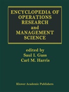 Saul I. Gass, Carl M. Harris, Sau I Gass, Saul I Gass, M Harris, M Harris - Encyclopedia of Operations Research and Management Science