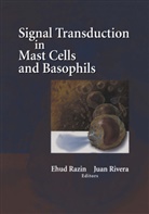Ehu Razin, Ehud Razin, RIVERA, Rivera, Juan Rivera - Signal Transduction in Mast Cells and Basophils