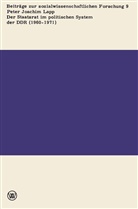 Peter Joachim Lapp - Der Staatsrat im politischen System der DDR (1960 - 1971)