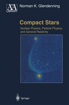 Norman K. Glendenning - Compact Stars
