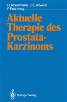 R. Ackermann, Jens E. Altwein, Jen E Altwein, Jens E Altwein, Peter Faul - Aktuelle Therapie des Prostatakarzinoms